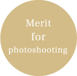 Merit for photoshooting